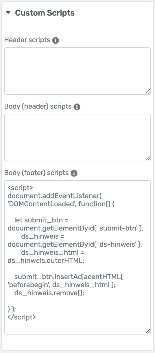 Thrive Architect: Datenschutzhinweis VOR den Button in einem Leadformular setzen 3 JS-Code einfach 1:1 in den "Custom Scripts" der Landingpage hinterlegt.